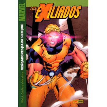 LOS EXILIADOS: VENGADORES...