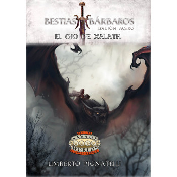 EL OJO DE XALATH: BESTIAS Y...