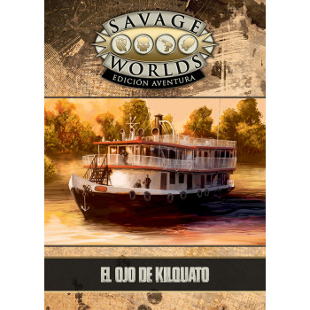 EL OJO DE KILQUATO - SAVAGE...