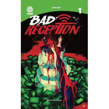 BAD RECEPTION
