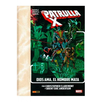 LA IMPOSIBLE PATRULLA-X:...