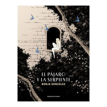 EL PAJARO Y LA SERPIENTE