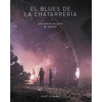 EL BLUES DE LA CHATARRERÍA