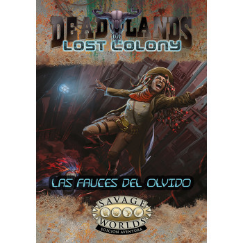 LAS FAUCES DEL OLVIDO:...