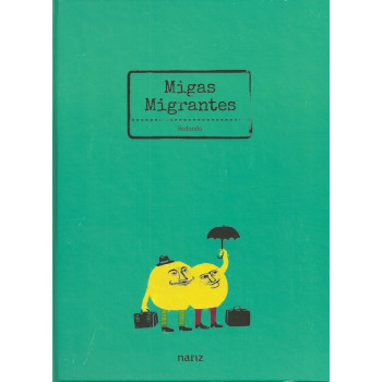 MIGAS MIGRANTES