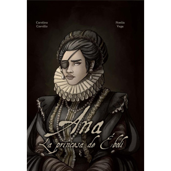 ANA. LA PRINCESA DE ÉBOLI