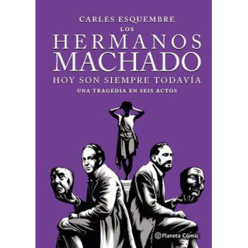 LOS HERMANOS MACHADO...