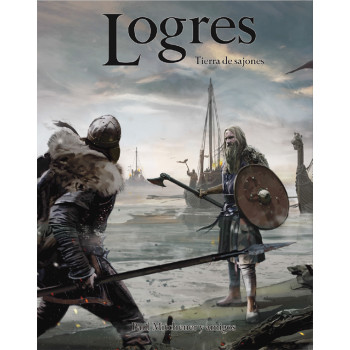 LOGRES. TIERRA DE SAJONES -...