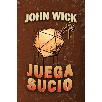 JUEGA SUCIO