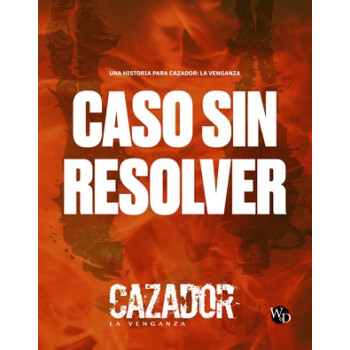 CASO SIN RESOLVER - CAZADOR...