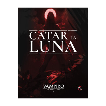 CATAR LA LUNA - VAMPIRO: LA...