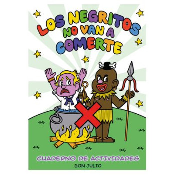 LOS NEGRITOS NO VAN A COMERTE