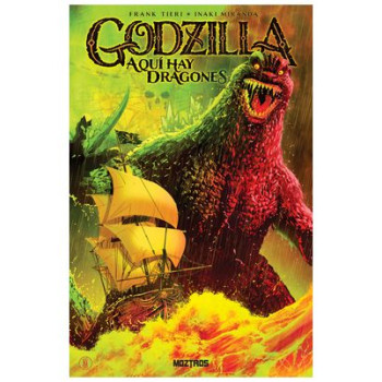 GODZILLA. AQUI HAY DRAGONES