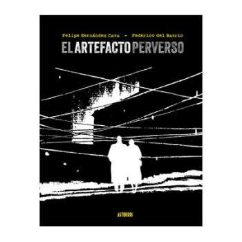EL ARTEFACTO PERVERSO