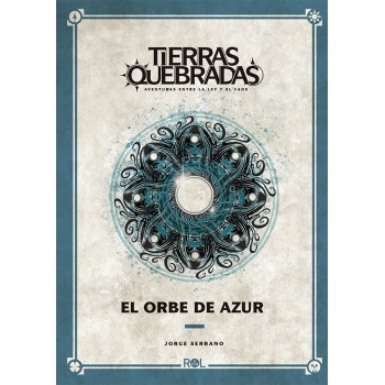 EL ORBE DE AZUR - TIERRAS...
