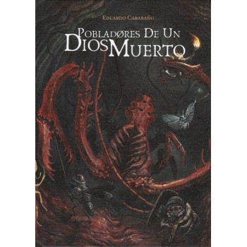 POBLADORES DE UN DIOS MUERTO