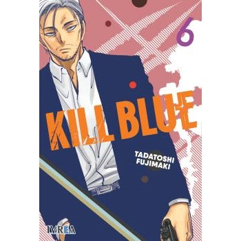 KILL BLUE 06