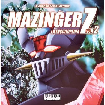 MAZINGER Z. LA ENCICLOPEDIA...