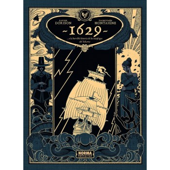 1629 O LA HORRIBLE HISTORIA...