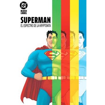 DC BLACK LABEL. SUPERMAN:...