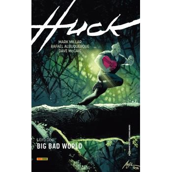 HUCK 02. BIG BAD WORLD