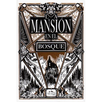 LA MANSION EN EL BOSQUE -...