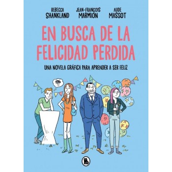 EN BUSCA DE LA FELICIDAD...