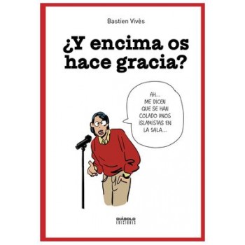 Y ENCIMA OS HACE GRACIA