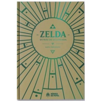 ZELDA, DETRAS DE LA LEYENDA...