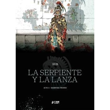 LA SERPIENTE Y LA LANZA 04...