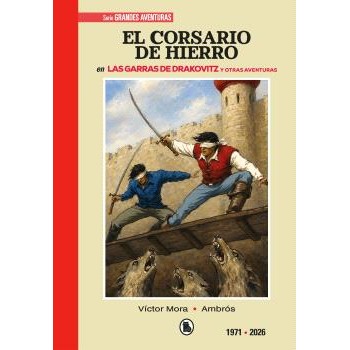 EL CORSARIO DE HIERRO...