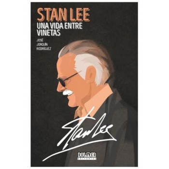 STAN LEE. UNA VIDA ENTRE...