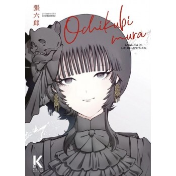 OCHIKUBIMURA. LA ALDEA DE...