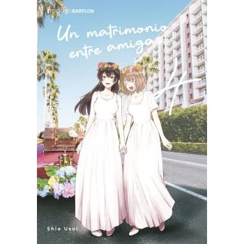 UN MATRIMONIO ENTRE AMIGAS...