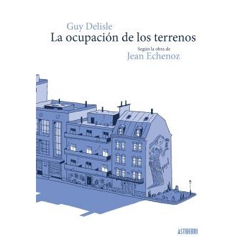 LA OCUPACION DE LOS TERRENOS