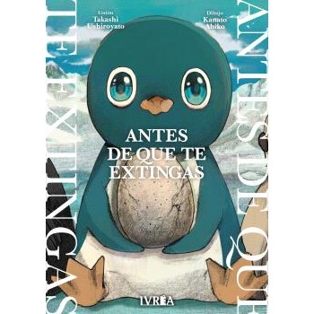ANTES DE QUE TE EXTINGAS