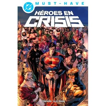 DC MUST-HAVE. HEROES EN CRISIS