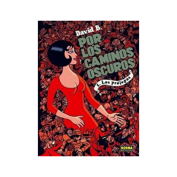 POR LOS CAMINOS OSCUROS 01....