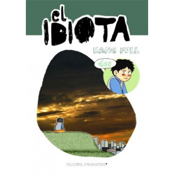 EL IDIOTA 02